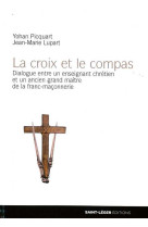 LA CROIX ET COMPAS - PICQUART YOHAN - SAINT LEGER