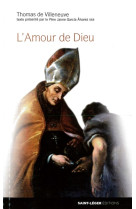 AMOUR DE DIEU (L-) - VILLENEUVE THOMAS - SAINT LEGER