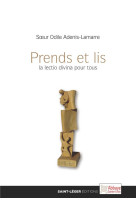 PRENDS ET LIS - SOEUR ADENIS-LAMARRE - SAINT LEGER