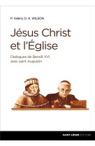 JESUS-CHRIST ET L-EGLISE - VALERRY WILSON - SAINT LEGER