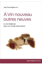 A VIN NOUVEAU OUTRES NEUVES - COLLECTIF - SAINT LEGER