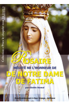 ROSAIRE MEDITE EN L-HONNEUR DE FATIMA - GISELE BOMAL - Rassemblement à son image