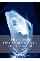 APPARITIONS DE LA TRES SAINTE VIERGE MARIE EN FRANCE - JOCELYNE GENTON - Rassemblement à son image