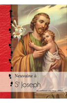 NEUVAINE A SAINT JOSEPH - NC - Rassemblement à son image, éditions