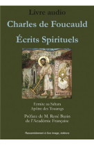 CHARLES DE FOUCAULD - ECRITS SPIRITUELS - AUDIOLIVRE CD MP3 - ERMITE AU SAHARA - Rassemblement à son image, éditions