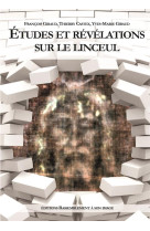 ETUDES ET REVELATIONS SUR LE LINCEUL - FRANCOIS GIRAUD, YVE - RA IMAGE