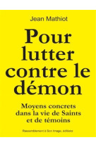 POUR LUTTER CONTRE LE DEMON - JEAN MATHIOT - RA IMAGE