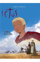 ICTUS T3 LA VIE CACHEE - LUC BORZA - BRUNO MA - RA IMAGE