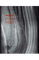 MARS. UNE EXPLORATION PHOTOGRAPHIQUE - ROCARD FRANCIS - Ed. X. Barral