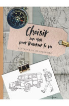 CHOISIR SON 4X4 POUR TRAVERSER LA VIE - BERTRAND DE BEAUGRENIER - PREMIERE PARTIE