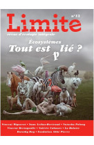 LIMITE NO 13 / ECOSYSTEMES TOUT EST P LIE - LIMITE - NC