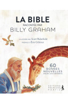 BIBLE RACONTEE PAR BILLY GRAHAM - BILLY GRAHAM - PREMIERE PARTIE