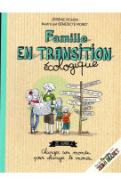 FAMILLE EN TRANSITION - PICHON ET MORET - THIERRY SOUCCAR