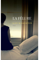 FELURE (LA) - MCNAUGHTON KATE - LES ESCALES