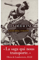 DERACINES (LES) - BARDON CATHERINE - LES ESCALES