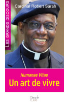 UN ART DE VIVRE - CARDINAL ROBERT SARAH - PEUPLE LIBRE