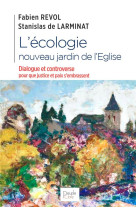 ECOLOGIE, NOUVEAU JARDIN DE L-EGLISE - FABIEN REVOL - PEUPLE LIBRE