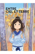 ENTRE CIEL ET TERRE - GOLO ZHAO - Cambourakis