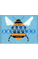 LIVRE DES ABEILLES - MILNER CHARLOTTE - GRENOUILLE