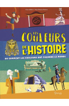 COULEURS DE L-HISTOIRE (LES) - GIFFORD CLIVE - GRENOUILLE