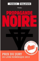 PROPAGANDE NOIRE - Georges Fenech - KERO