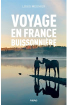 VOYAGE EN FRANCE BUISSONNIERE - MEUNIER LOUIS - KERO