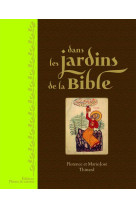 DANS LES JARDINS DE LA BIBLE - THINARD MARIE-JO - Plume de carotte