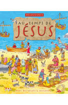 AU TEMPS DE JESUS - Lois Rock - CEDIS