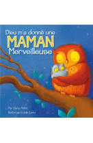 DIEU M-A DONNE UNE MAMAN MERVEILLEUSE - GLENYS NELLIST - CEDIS