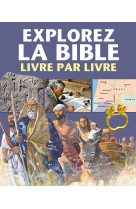 EXPLOREZ LA BIBLE LIVRE PAR LIVRE - Peter Martin - CEDIS