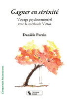 GAGNER EN SERENITE - PERRIN DANIELE - CHRONIQUE SOCIA