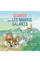 HARIBO ET SALSIFI DANS LES MARAIS SALANTS - FREDERIC BRREMAUD,PA - Geste