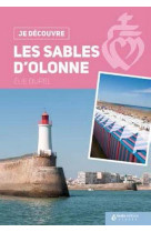 JE DECOUVRE LES SABLES D-OLONNE - PRISCILLA GIBOTEAU - Geste