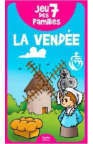 JEU DE 7 FAMILLES - LA VENDEE - VERONIQUE HERMOUET - Geste