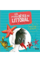 LES PETITES BETES DU LITTORAL - LUC TURLAN, VERONIQU - Geste