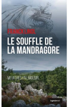 SOUFFLE DE LA MANDRAGORE - MEURTRES EN LIMOUSIN (POCHE) - FRANCK LINOL - GESTE