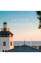 COTE VENDEENNE - BEAU LIVRE - TATIN MARINE - TATIN - GESTE