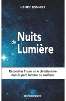 NUITS DE LUMIERE - BONNIER HENRY - ERICK BONNIER