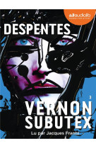 VERNON SUBUTEX 3 - DESPENTES VIRGINIE - AUDIOLIB