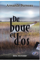 DE BOUE ET D-OS RAYON LITTGENERALE - Burneau Armande - ELLA EDITIONS