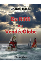 DU RIFIFI CHEZ LES SKIPPERS RAYON LITT.GENERALE - MASSE CHANTAL - ELLA EDITIONS