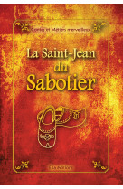 SAINT-JEAN DU SABOTIER - Armande Burneau - ELLA EDITIONS