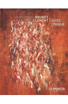 SUITE LYRIQUE - CLEMENT JEAN-YVES - Le Passeur éditeur