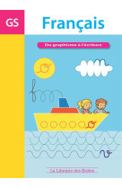 FRANCAIS GS METHODE SINGAPOUR - LE BRIS MARC - la Librairie des écoles