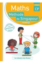 MATHS / CP METHODE DE SINGAPOUR FICHIER DE L-ELEVE B - NEAGOY MONICA - la Librairie des écoles