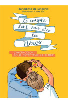 COUPLE DONT VOUS ETES LES HEROS - DE DINECHIN  BENEDIC - QUASAR