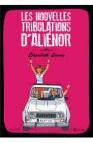 NOUVELLES TRIBULATIONS D-ALIENOR - ELISABETH LUCAS - QUASAR