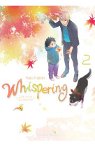 WHISPERING, LES VOIX DU SILENCE - TOME 2 - FUJITANI YOKO - AKATA