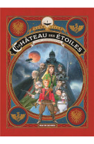 CHATEAU DES ETOILES TOME 3 LES CHEVALIERS DE MARS - ALICE ALEX - Rue de Sèvres