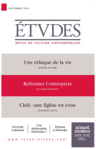 ETUDES NO 4252 / SEPTEMBRE 2018 / UNE ETHIQUE DE LA VIE - XXX - NC